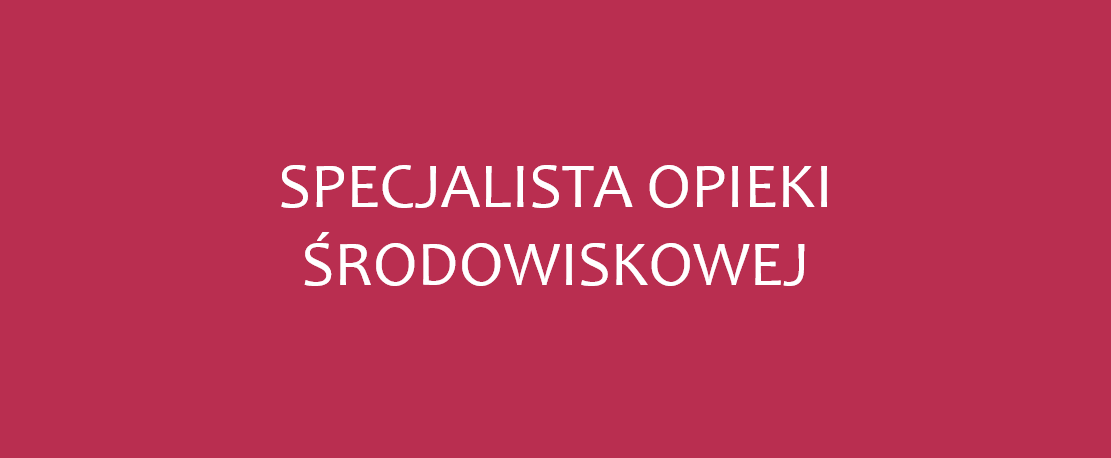 Zakładka Opieka środowiskowa